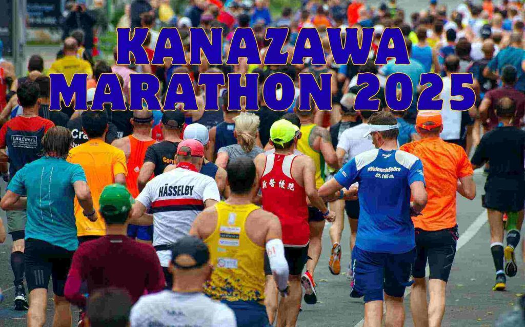 Kanazawa Marathon 2025 | Dates, Venue, Course Information, and TV Broadcast
